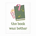 Постер - "The book was better"